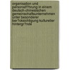 Organisation Und Personalf�Hrung in Einem Deutsch-Chinesischen Gemeinschaftsunternehmen Unter Besonderer Ber�Cksichtigung Kultureller Hintergr�Nde door Sven R�hm