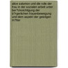 Alice Salomon Und Die Rolle Der Frau in Der Sozialen Arbeit Unter Ber�Cksichtigung Der B�Rgerlichen Frauenbewegung Und Dem Aspekt Der Geistigen M�Tter door Barbara Kausch