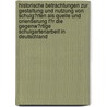 Historische Betrachtungen Zur Gestaltung Und Nutzung Von Schulg�Rten Als Quelle Und Orientierung F�R Die Gegenw�Rtige Schulgartenarbeit in Deutschland door Johannes Keil