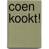 Coen kookt! by Elizabeth Venicz