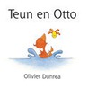Teun en Otto by Olivier Dunrea