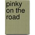 Pinky on the road