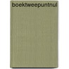 BoekTweePuntNul by Tessa van Zadelhoff