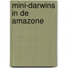 Mini-Darwins in de Amazone door Paola Catapano