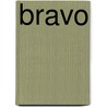 Bravo by Toef Jaeger