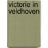 Victorie in Veldhoven
