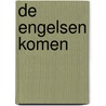 De Engelsen komen door Herman Roozen