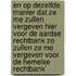 En op dezelfde manier dat ze me zullen vergeven hier voor de aardse rechtbank zo zullen ze me vergeven voor de hemelse rechtbank’