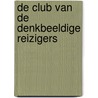 De club van de denkbeeldige reizigers door Ulysses Moore