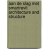 Aan de slag met smartrevit architecture and structure door Simone van Loon