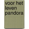 Voor het leven pandora by Div. Auteurs