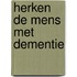 Herken de mens met dementie