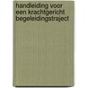 Handleiding voor een krachtgericht begeleidingstraject door Judith Wolf