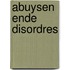 Abuysen ende disordres