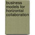 Business models for horizontal collaboration