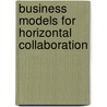 Business models for horizontal collaboration door Teresa Brandi