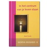 In het centrum van je leven staan door Morya