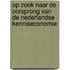 Op zoek naar de oorsprong van de Nederlandse kenniseconomie