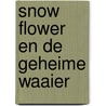 Snow flower en de geheime waaier door L. See