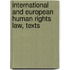 International and European human rights law, texts