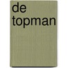 De topman by J. Rabb