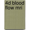 4D blood flow MRI door V. Sinha