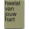 Heelal van jouw hart door Sjoerd Kuyper