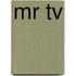 MR TV