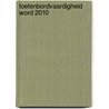 Toetenbordvaardigheid WORD 2010 by M.A.H. Kiers-Huls
