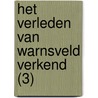 Het verleden van Warnsveld verkend (3) door H.A.C. Fermin