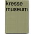 Kresse museum