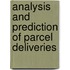Analysis and prediction of parcel deliveries