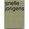 Snelle jongens door B. Bremmers