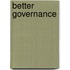 Better governance