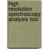 High resolution spectroscopy analysis tool