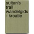 Sultan's trail wandelgids - Kroatie