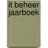 IT beheer jaarboek by Jan van Bon