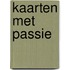 Kaarten met passie