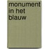 Monument in het Blauw