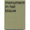 Monument in het Blauw door Nicoline van Tiggelen
