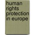 Human rights protection in Europe