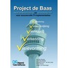 Project de Baas by Jurgen van Amerongen