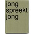 Jong spreekt jong