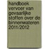 Handboek Vervoer van Gevaarlijke Stoffen over de Binnenwateren 2011/2012