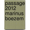 Passage 2012 Marinus Boezem door Peter Sijnke