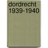 Dordrecht 1939-1940