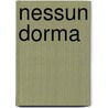 Nessun Dorma by Kees Sparreboom