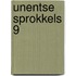 Unentse sprokkels 9