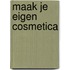Maak je eigen cosmetica