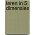 Leren in 5 dimensies